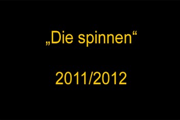 Die_spinnen_2011_2012