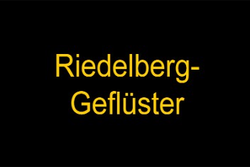 Riedelberg-Gefluester